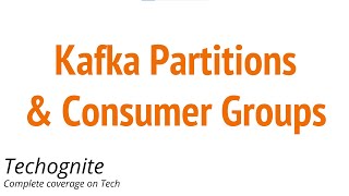 Apache Kafka Partition |  Apache Consumer Groups | Kafka Partition and Consumer Groups with Hands On