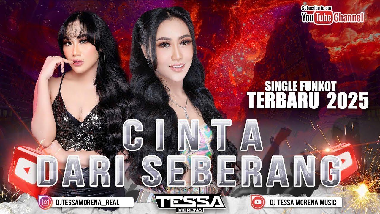 FUNKOT CINTA DARI SEBERANG NEW VERSION SINGLE FUNKOT TERBARU VIRAL TIKTOK 2025 DJ TESSA MORENA