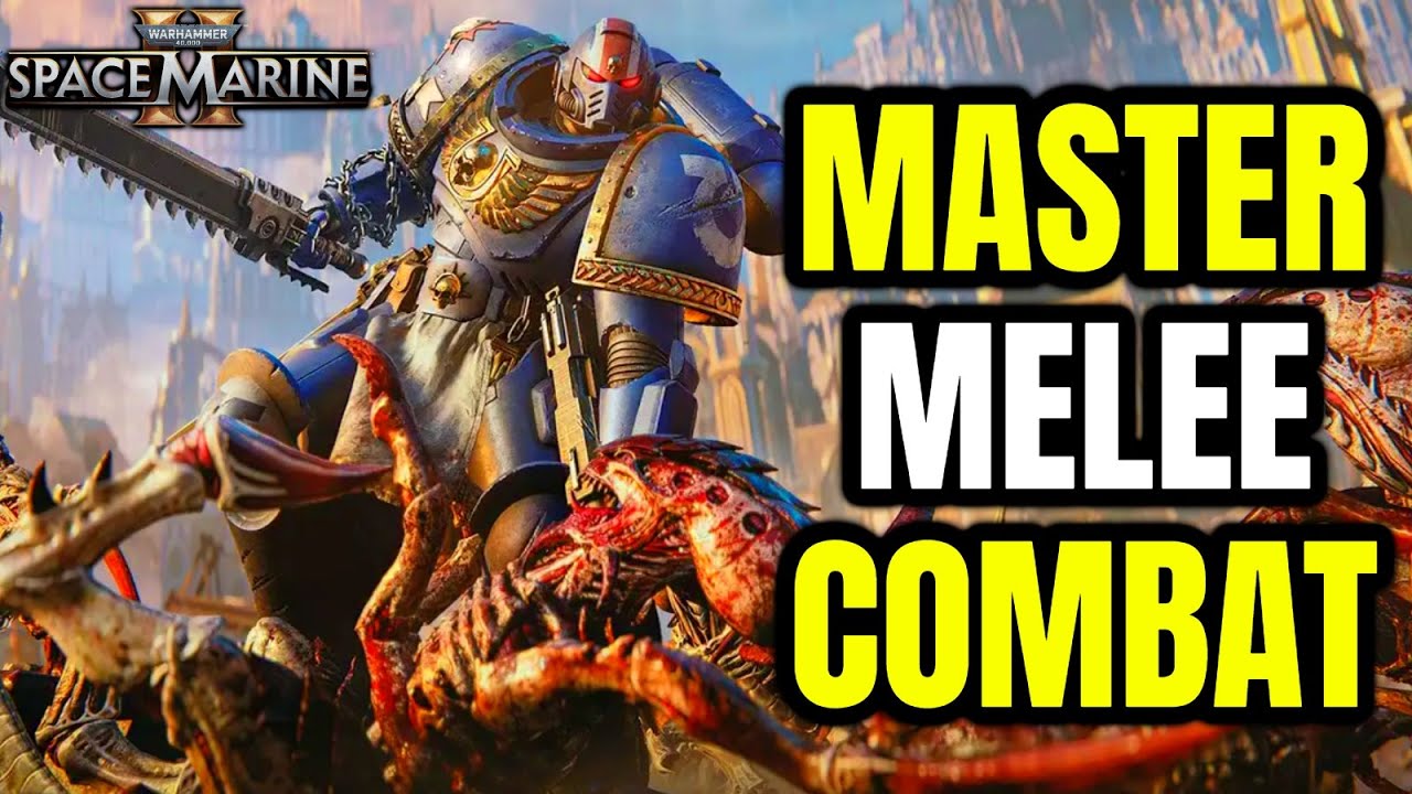 space-marine-2-basics-how-to-master-melee-combat-and-executions-youtube