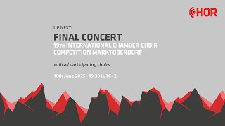 Internationaler Kammerchor-Wettbewerb Marktoberdorf 2025 - Final Concert