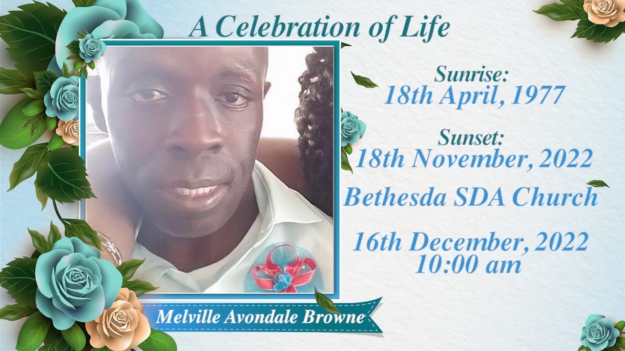 Funeral Service for the late Melville Avondale Browne YouTube