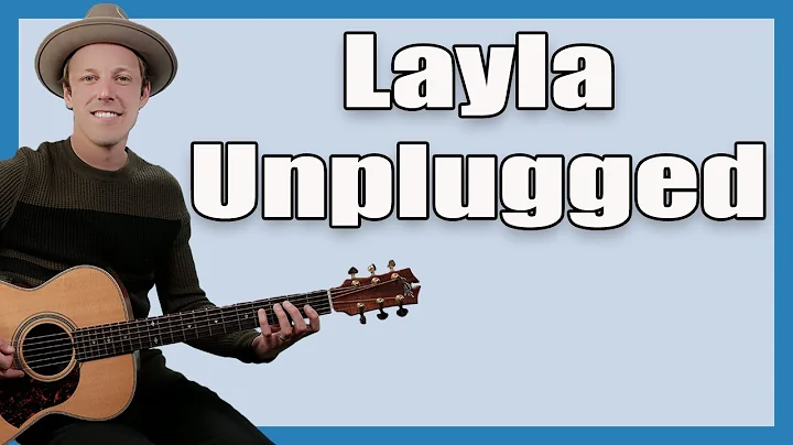 Eric Clapton Layla Unplugged Guitar Lesson + Tutor...