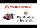 Fr  yard force tondeuse robot part 2   planification et installation