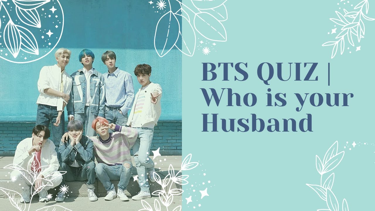 Who Is My Husband In Bts