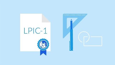 LPIC-1 Certification- Linux System Architecture