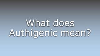 What does Authigenic mean