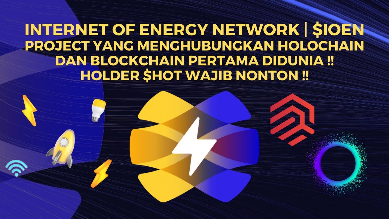 $IOEN | PROJECT HOLOCHAIN DAN BLOCKCHAIN PERTAMA DIDUNIA !! HOLDER $HOT ...
