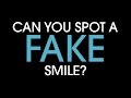 Can you spot a fake smile