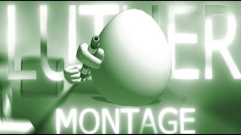 MY PART FOR THE LUTHER MONTAGE BY GIBBY | Shell Shockers Edit