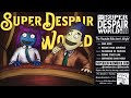 The youtube kids arent alright  super despair world 6