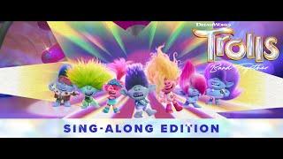 Trolls Band Together | Sing Along Edition