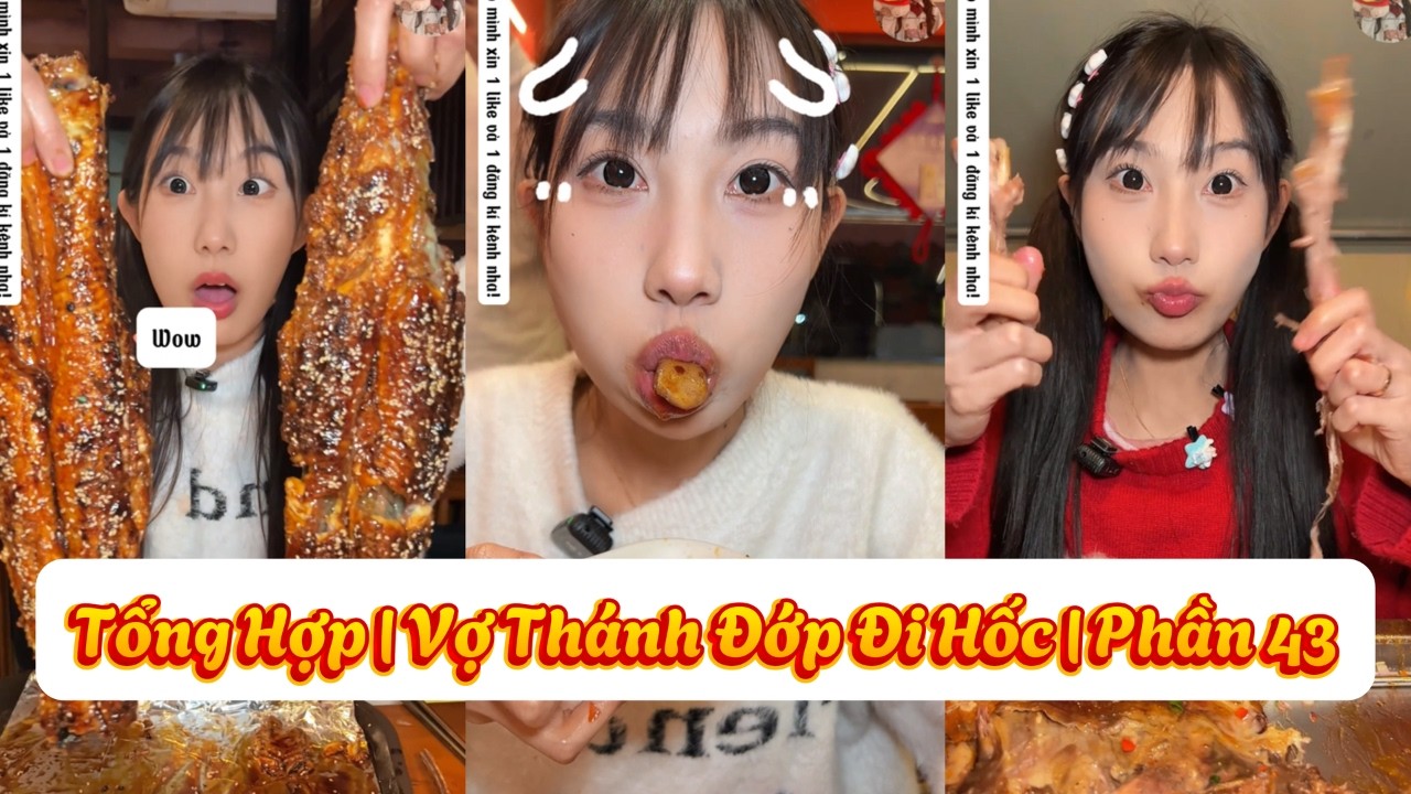 Tổng hợp | Vợ Thánh Đớp Đi Hốc | Phần 43