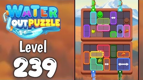 Water Out Puzzle Level 239 Walkthrough