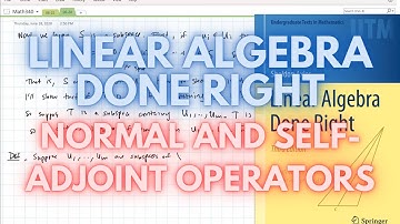 (7.A) Linear Algebra Done Right: Normal and Self-Adjoint Operators