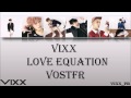 VIXX - Love Equation (VOSTFR)