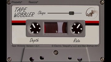 Tape Wobbler from Electric Telepathy