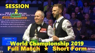 Judd TRUMP vs John HIGGINS FINAL ᴴᴰ S W C 2019 ( Full Match ★ Short Form ) session-2