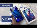 VIVO V15 PRO UNBOXING AND PRICE