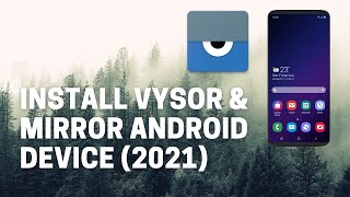 How to install Vysor on Windows for Android | Mirror Android Device 2021 #vysor #Android #2022