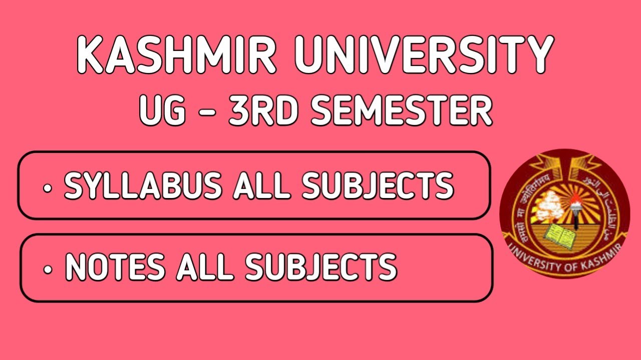 Kashmir University UG 3rd Semester Syllabus and Notes 2023 | All ...