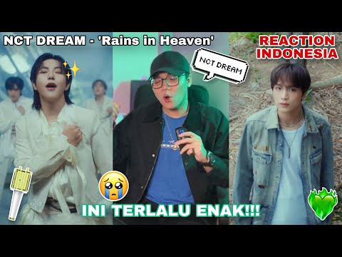 LAGU YANG SEMPURNA✨‼️|| NCT DREAM 엔시티 드림 'Rains in Heaven' MV || REACTION (Indonesia)