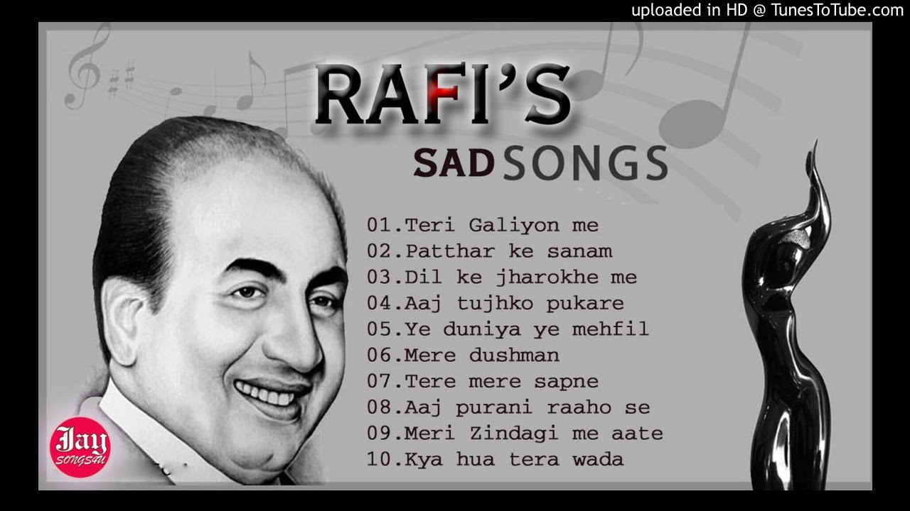 RAFI's SAD SONGS
