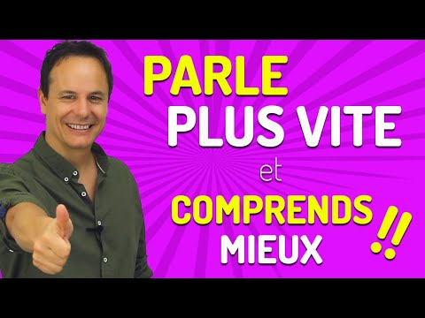 Vidéo: Comment Apprendre à Parler Rapidement