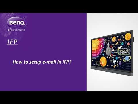 [BenQ FAQ] Public Display Product_How to setup e-mail in IFP?