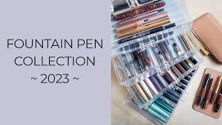 Fountain Pen Collection 2023