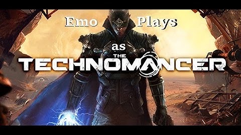 The Technomancer Playthrough Part 6