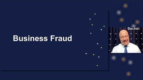 2025 BecK CMA Part 2 Review Lecture Video - U6 - M1 - 3. Business Fraud