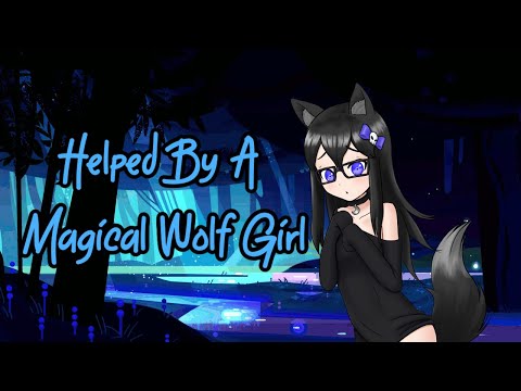 Helped By A Magical Wolf Girl [ASMR Commission/VTuber]