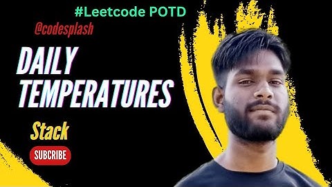 Daily Temperatures || Leetcode today