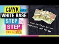 How to Screen Print CMYK on a White Under Base Step by Step Tutorial