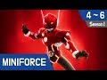 Miniforce Season 1 Ep 4~6