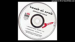 Touch El Arab - Starship Race
