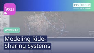 Modeling Ride-Sharing Systems | PTV Visum | Webinar