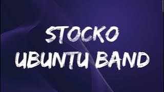 UBUNTU BAND - STOCKO LYRICS