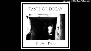 Taste Of Decay - Somewhere