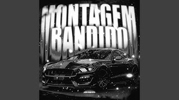 Montagem Bandido (Mega Slowed)