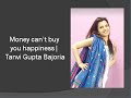 Can money buy you happiness  tanvi gupta bajoria