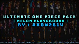 Ultimate One Piece Pack | Melon Playground