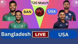 🔴Live: United States vs Bangladesh, 1st T20I | BAN vs USA 1st T20, BAN vs USA 2024