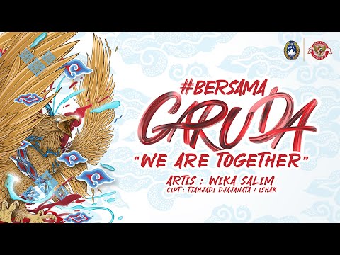 Wika Salim - Bersama Garuda “We Are Together” (Official Lyric Video)