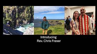 Introducing Rev Chris Fraser