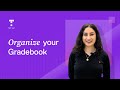 Top Hat Tip: How to Organize Your Gradebook