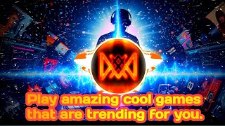Play Amazing Cool Games That Are Trending For You.