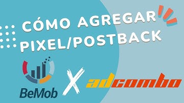 Cómo Colocar el Postback/Pixel de Bemob en AdCombo