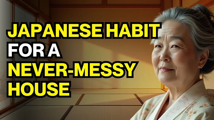 7 JAPANESE HABITS to NEVER HAVE a MESSY HOUSE