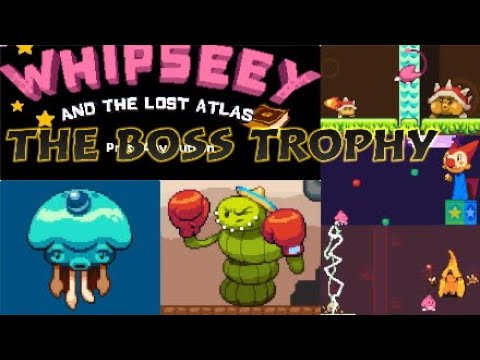 WHIPSEEY and the Lost Atlas, the Boss Trophy,Ps4 PrO